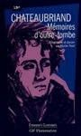 Couverture du livre Memoires d'outre-tombe - CHATEAUBRIAND FRANCOIS-RENE DE - 9782080721013