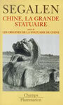 Couverture du livre Chine, la grande statuaire - SEGALEN VICTOR - 9782080816313