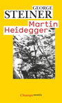 Couverture du livre Martin Heidegger - STEINER GEORGE - 9782081218772