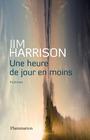 Couverture du livre Une heure de jour en moins - HARRISON JIM - 9782081253674