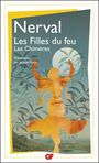Couverture du livre Filles du feu (Les«) - Chimères - Sonnets manuscrits - Nerval Gérard de - 9782081270046
