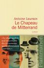 Couverture du livre Chapeau de Mitterrand (Le) - LAURAIN ANTOINE - 9782081274129