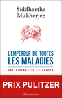 Couverture du livre Empereur de toutes les maladies (L') : une biographie du cancer - Mukherjee Siddhartha - 9782081285446