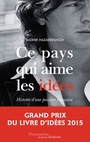 Couverture du livre Ce pays qui aime les idées : histoire d'une passion française - HAZAREESINGH SUDHIR - 9782081303539