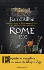 Couverture du livre Rome 1202 - D'AILLON JEAN - 9782081309883