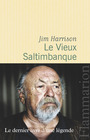 Couverture du livre Vieux saltimbanque (Le) - HARRISON JIM - 9782081313101
