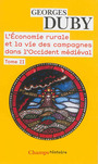 Couverture du livre Économie rurale et vie des campagnes dans l'Occident médiéval 2 - DUBY GEORGES - 9782081329850