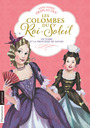 Couverture du livre Les Colombes du Roi-Soleil (Tome 12) - Victoire et la princesse de Savoie - DESPLAT-DUC ANNE-MARIE - 9782081344556