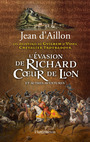 Couverture du livre L'Evasion de Richard Cœur de Lion - D'AILLON JEAN - 9782081356016