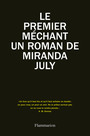 Couverture du livre Premier méchant (Le) - JULY MIRANDA - 9782081363847