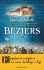 Couverture du livre Aventures de Guilhem d'Ussel, chevalier troubadour (Les) Béziers - AILLON JEAN D' - 9782081375185