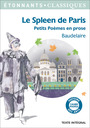Book cover: Spleen de Paris (Le): petits poèmes en prose - BAUDELAIRE CHARLES - 9782081375413