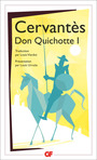 Couverture du livre Don Quichotte 1 (Nouvelle édition mise à jour) - Cervantes Saavedra Miguel de - 9782081379459