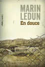 Couverture du livre En douce - LEDUN MARIN - 9782081389847