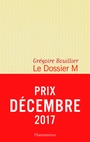 Couverture du livre Dossier M (Le) : Livre 1 - Bouillier Grégoire - 9782081414433