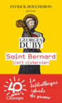 Couverture du livre Saint Bernard : l'art cistercien - DUBY GEORGES - 9782081416512