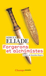 Couverture du livre Forgerons et alchimistes (NE) - ELIADE MIRCEA - 9782081426467