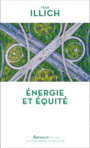 Couverture du livre Energie et équité - ILLICH IVAN - 9782081428577