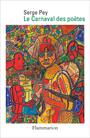 Couverture du livre Le Carnaval des poètes - PEY SERGE - 9782081461499