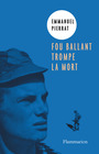 Couverture du livre Fou ballant trompe la mort - PIERRAT EMMANUEL - 9782081482166