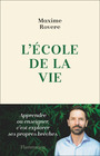 Book cover: L'école de la vie - Rovere Maxime - 9782081504295