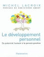Couverture du livre Le developpement personnel - LACROIX MICHEL - 9782082102940