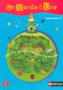 Couverture du livre Monde a lire -cahier-livre 1 - HARTMANN MIREILLE - 9782091216447