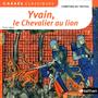 Couverture du livre Yvain, le chevalier au lion - Nº 74 - de Troyes Chrétien - 9782091884417