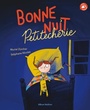Couverture du livre Bonne nuit Petitechérie - Zurcher Muriel - 9782092495155