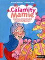 Couverture du livre Calamity Mamie - N° 172 - BESSON JEAN-LOUIS - 9782092536711