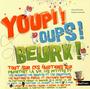 Couverture du livre Youpi oups beurk : ces emotions qui pimentent la vie - Muriel Zurcher - 9782092537633