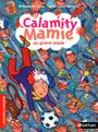 Couverture du livre Calamity mamie au grand stade #154 -ne - BESSON JEAN-LOUIS - 9782092550120