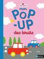 Couverture du livre Mon Pop-Up Des Bruits - Hayashi Emiri - 9782092551653