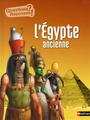 Couverture du livre Egypte Ancienne 10+ -L' - MIRZA SANDRINE - 9782092553459