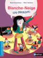 Couverture du livre Blanche-Neige... : ou presque ! - Saillard Rémi - 9782092560204