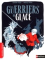 Couverture du livre Guerriers de glace (Les) - Faye Estelle & Pena Nancy - 9782092576830