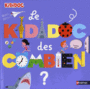 Couverture du livre Kididoc des combien? (Le) - BAUSSIER SYLVIE - 9782092579725