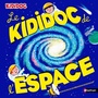 Couverture du livre Kididoc de l'espace (Le) - BAUSSIER SYLVIE - 9782092591857