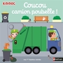 Couverture du livre Coucou camion poubelle ! - CHOUX NATHALIE - 9782095060657