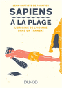 Couverture du livre Sapiens à la plage - PANAFIEU JEAN-BAPTISTE DE - 9782100766598