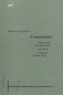 Couverture du livre Origine et destin de la communaute precede conloquium jean- - ESPOSITO ROBERTO - 9782130501749