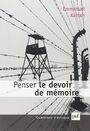 Couverture du livre Penser le devoir de memoire - KATTAN EMMANUEL - 9782130524786