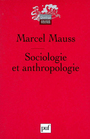 Couverture du livre Sociologie et anthropologie - MAUSS MARCEL - 9782130547181