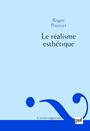 Couverture du livre Le realisme esthetique - POUIVET ROGER - 9782130549239