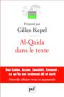 Couverture du livre Al-qaida dans le texte - KEPEL GILLES - 9782130561514