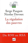 Couverture du livre Régulation des pauvres (La) - PAUGAM SERGE - 9782130569688