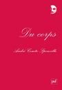 Couverture du livre Du corps - Comte-Sponville André - 9782130574217