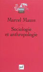 Couverture du livre Sociologie et anthropologie - MAUSS MARCEL - 9782130583561