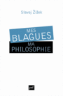 Couverture du livre Mes blagues, ma philosophie - ZIZEK SLAVOJ - 9782130632061