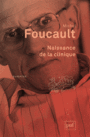 Couverture du livre Naissance de la clinique - FOUCAULT MICHEL - 9782130651970